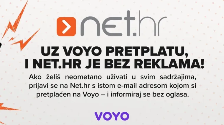 Prijavite se na Net.hr s istom e-mail adresom kojom ste pretplaćeni na Voyo i čitajte sadržaje bez oglasa!