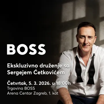 ***BOSS STORE ARENA CENTAR ZAGREB***
Ekskluzivni meet &amp; greet sa Sergejem Ćetkovićem