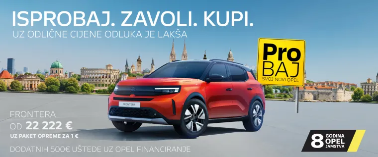 Uzbudljive testne vožnje, fantastične cijene, dodatne u&scaron;tede uz Opel financiranje i 8 godina jamstva