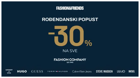 Fashion Company slavi rođendan uz 30% popusta na sve u Fashion&amp;Friends i online