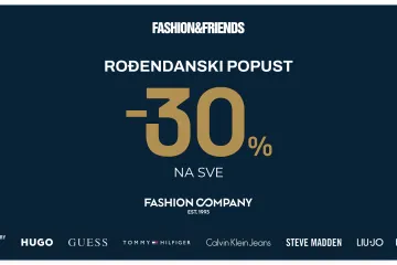 Fashion Company slavi rođendan uz 30% popusta na sve u Fashion&amp;Friends i online