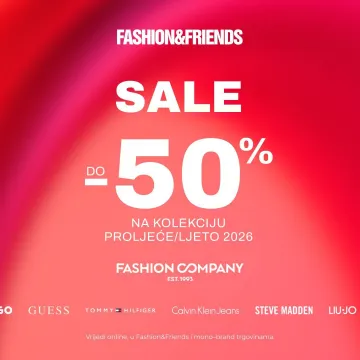 Fashion&amp;Friends i Fashion Company donose sezonsko sniženje do -50 %