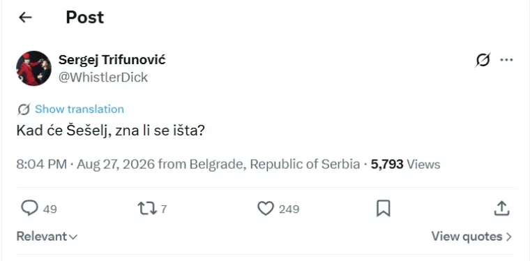 Sergej Trifunović oglasio se nakon smrti Ratka Mladića: 'Kad će &Scaron;e&scaron;elj, zna li se i&scaron;ta'
